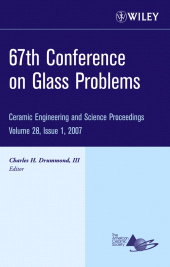 eBook, 67th Conference on Glass Problems, Volume 28, Issue 1, American Ceramic Society