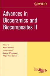 E-book, Advances in Bioceramics and Biocomposites II, Volume 27, Issue 6, American Ceramic Society