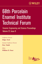 E-book, 68th Porcelain Enamel Institute Technical Forum, Volume 27, Issue 9, American Ceramic Society