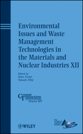 eBook, Environmental Issues and Waste Management Technologies in the Materials and Nuclear Industries XII, American Ceramic Society