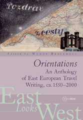 E-book, Orientations : An Anthology of European Travel Writing on Europe, Central European University Press
