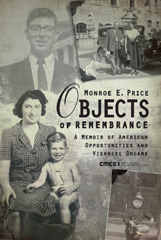 E-book, Objects of Remembrance : A Memoir of American Opportunities and Viennese Dreams, Central European University Press
