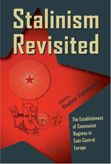 E-book, Stalinism Revisited : The Establishment of Communist Regimes in East-Central Europe, Central European University Press