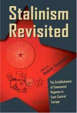 E-book, Stalinism Revisited : The Establishment of Communist Regimes in East-Central Europe, Central European University Press