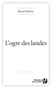eBook, L'Ogre des Landes, Presses de la Cité