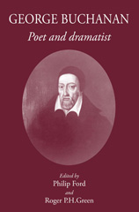 E-book, George Buchanan : Poet and Dramatist, The Classical Press of Wales