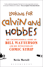 E-book, Looking for Calvin and Hobbes : The Unconventional Story of Bill Watterson and his Revolutionary Comic Strip, Continuum