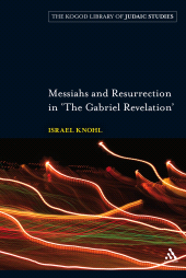 E-book, Messiahs and Resurrection in 'The Gabriel Revelation', Continuum