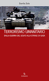 E-book, Terrorismo umanitario : dalla Guerra del Golfo alla strage di Gaza, Zolo, Danilo, Diabasis