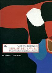 eBook, Giuristi del lavoro : percorsi italiani di politica del diritto, Romagnoli, Umberto, Donzelli