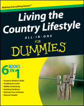 E-book, Living the Country Lifestyle All-In-One For Dummies, For Dummies