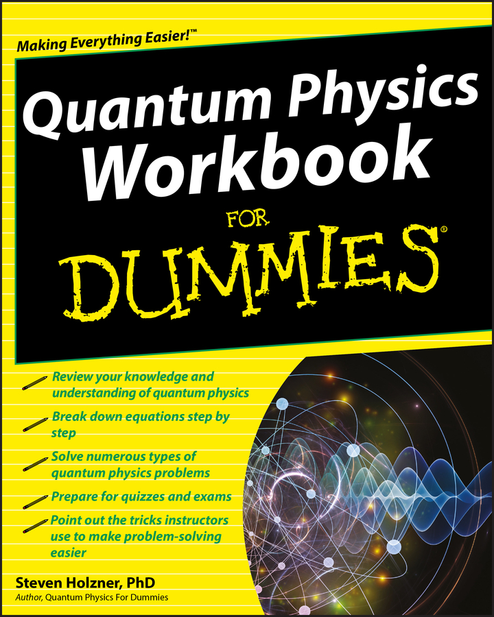 E-book, Quantum Physics Workbook For Dummies, For Dummies