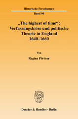 E-book, The highest of time : Verfassungskrise und politische Theorie in England 1640-1660., Duncker & Humblot