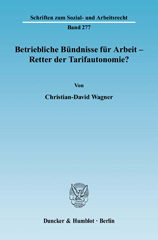 E-book, Betriebliche Bündnisse für Arbeit - Retter der Tarifautonomie?, Duncker & Humblot