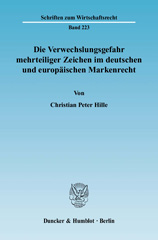 eBook, Die Verwechslungsgefahr mehrteiliger Zeichen im deutschen und europäischen Markenrecht., Hille, Christian Peter, Duncker & Humblot