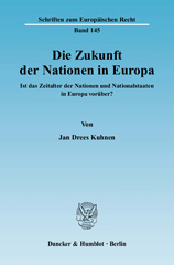 E-book, Die Zukunft der Nationen in Europa. : Ist das Zeitalter der Nationen und Nationalstaaten in Europa vorüber?, Duncker & Humblot