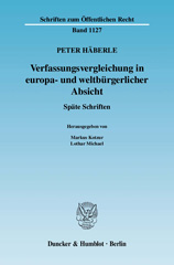 E-book, Verfassungsvergleichung in europa- und weltbürgerlicher Absicht. : Späte Schriften. Hrsg. von Markus Kotzur - Lothar Michael., Duncker & Humblot