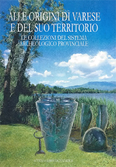 eBook, Alle origini di Varese e del suo territorio : le collezioni del sistema archeologico provinciale, "L'Erma" di Bretschneider