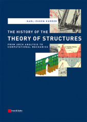 E-book, The History of the Theory of Structures : From Arch Analysis to Computational Mechanics, Ernst & Sohn