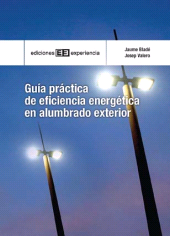 E-book, Guía práctica de eficiencia energética en alumbrado exterior, Ediciones Experiencia