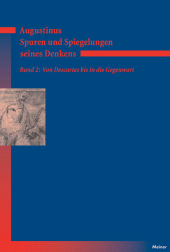 E-book, Augustinus - Spuren und Spiegelungen seines Denkens, Band 2 : Von Descartes bis in die Gegenwart, Felix Meiner Verlag