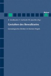m, Gestalten des Bewußtseins : Genealogisches Denken im Kontext Hegels, Felix Meiner Verlag