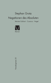 E-book, Negationen des Absoluten: Meister Eckhart, Cusanus, Hegel, Felix Meiner Verlag