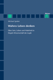E-book, Wahres Leben denken : Über Sein, Leben und Wahrheit in Hegels Wissenschaft der Logik, Felix Meiner Verlag