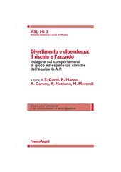 eBook, Divertimento e dipendenza : il rischio e l'azzardo : indagine sui comportamenti di gioco ed esperienze cliniche dell'équipe G.A.P., Franco Angeli