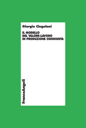 eBook, Il modello del valore-lavoro in produzione congiunta, Cingolani, Giorgio, 1965-, Franco Angeli
