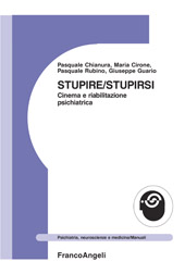 eBook, Stupire/ stupirsi : cinema e riabilitazione psichiatrica, Franco Angeli