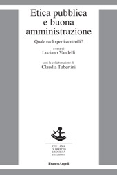 E-book, Etica pubblica e buona amministrazione : quale ruolo per i controlli?, Franco Angeli