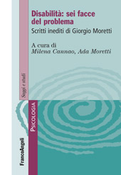 eBook, Disabilità : sei facce del problema : scritti inediti di Giorgio Moretti, Franco Angeli