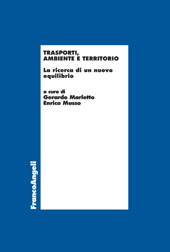 eBook, Trasporti, ambiente e territorio : la ricerca di un nuovo equilibrio, Franco Angeli