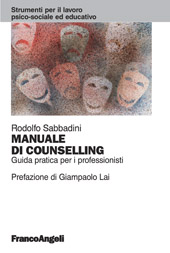 E-book, Manuale di counselling : guida pratica per i professionisti, Sabbadini, Rodolfo, 1953-, Franco Angeli