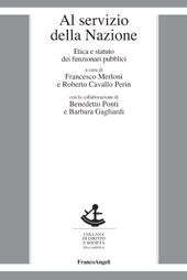 eBook, Al servizio della nazione : etica e statuto dei funzionari pubblici, Franco Angeli