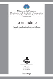 eBook, Io cittadino : regole per la cittadinanza italiana, Franco Angeli