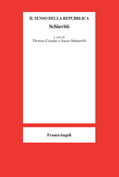 eBook, Schiavitù : il senso della repubblica, Franco Angeli