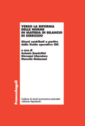 E-book, Verso la riforma delle norme in materia di bilancio di esercizio : alcuni contributi a partire dalle guide operative OIC, Franco Angeli