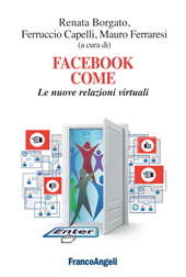E-book, Facebook come : le nuove relazioni virtuali, Franco Angeli