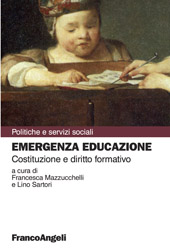 E-book, Emergenza educazione : Costituzione e diritto formativo, Franco Angeli