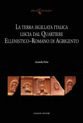 eBook, La terra sigillata italica liscia dal quartiere ellenistico-romano di Agrigento, Gangemi