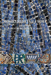 E-book, Mosaici medievali a Roma attraverso il restauro dell'ICR 1991-2004, Gangemi