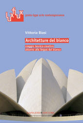 E-book, Architetture del bianco : viaggio teorico-creativo attorno alle lingue del bianco, Gangemi
