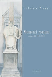 E-book, Federico Pirani : momenti romani : acquerelli 2003-2009, Pirani, Federico, 1961-, Gangemi