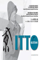 E-book, Itto Kuetani : il sogno del bianco e le pietre del passato : ediz. Illustrata, Gangemi