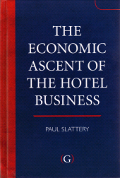 E-book, The Economic Ascent of the Hotel Business, Goodfellow Publishers