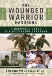 E-book, The Wounded Warrior Handbook : A Resource Guide for Returning Veterans, Government Institutes