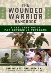 E-book, The Wounded Warrior Handbook : A Resource Guide for Returning Veterans, Government Institutes