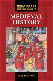 E-book, Term Paper Resource Guide to Medieval History, Greenwood Press